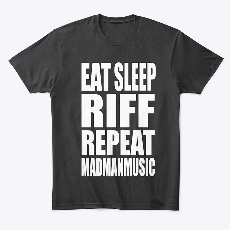 EAT, SLEEP. RIFF, REPEAT